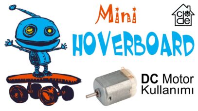 DC Motor ile Mini Hoverboard (DIY)