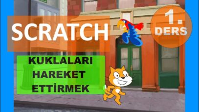 Scratch Eğitimi: Kuklaları hareket ettirerek animasyon hazırlayalım
